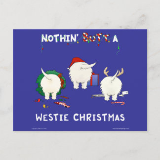 Nothin' Hintern A Westie Christmas Feiertagspostkarte