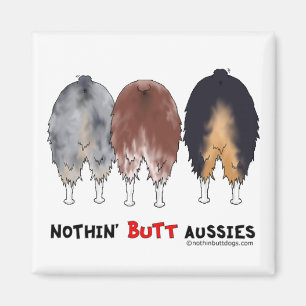 Nothin' Hintern Aussies Magnet