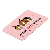 Nothin' Hintern Beagle Magnet (Linke Seite)