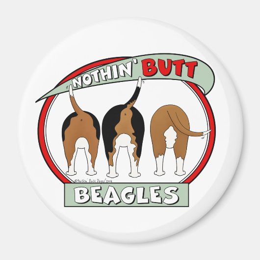 Nothin' Hintern Beagle Magnet (Vorne)