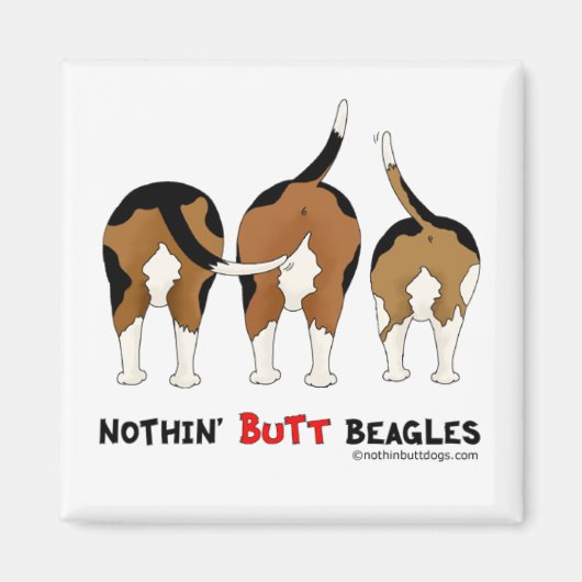 Nothin' Hintern Beagle Magnet (Vorne)