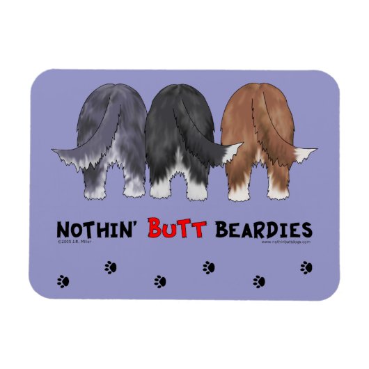 Nothin' Hintern Beardies Magnet (Horizontal)