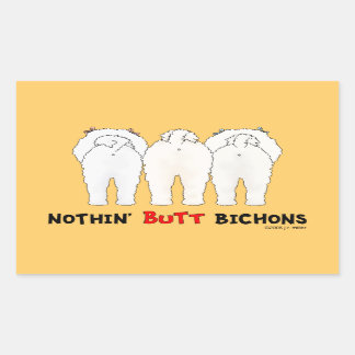 Nothin' Hintern Bichons Rechteckiger Aufkleber