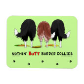 Nothin' Hintern Border Colliese Magnet (Horizontal)