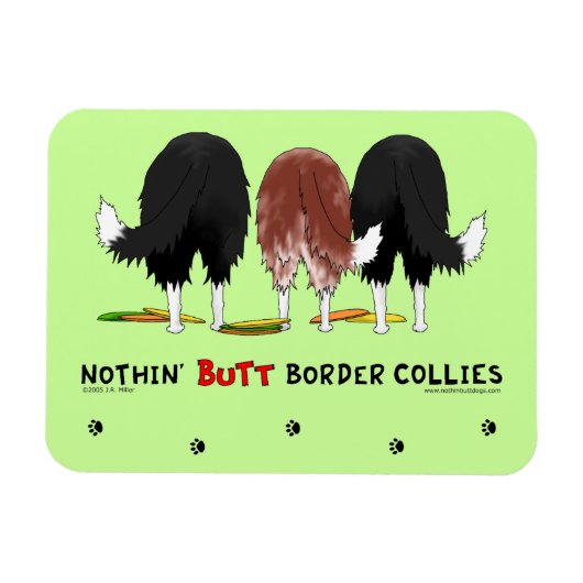 Nothin' Hintern Border Colliese Magnet (Horizontal)