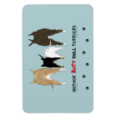 Nothin' Hintern Bull Terriers Magnet (Vertikal)