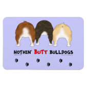 Nothin' Hintern Bulldogs Magnet (Horizontal)