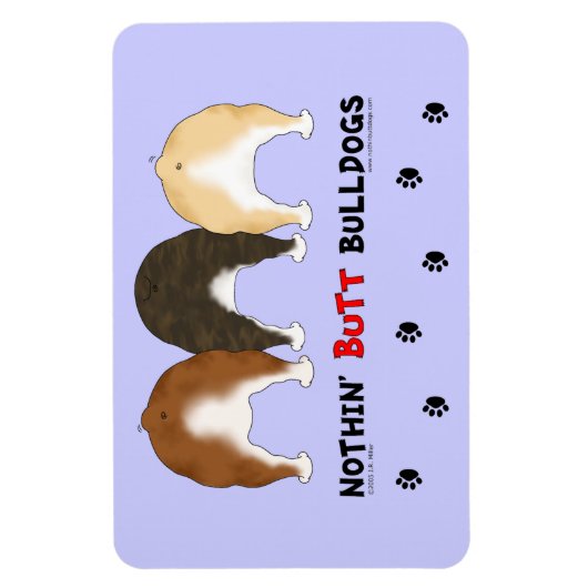 Nothin' Hintern Bulldogs Magnet (Vertikal)