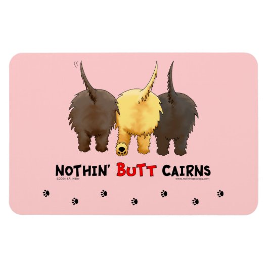 Nothin' Hintern Cairns Magnet (Horizontal)