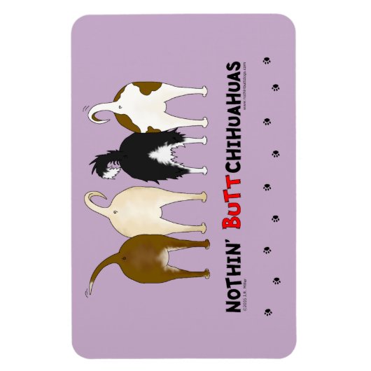 Nothin' Hintern Chihuahuas Magnet (Vertikal)