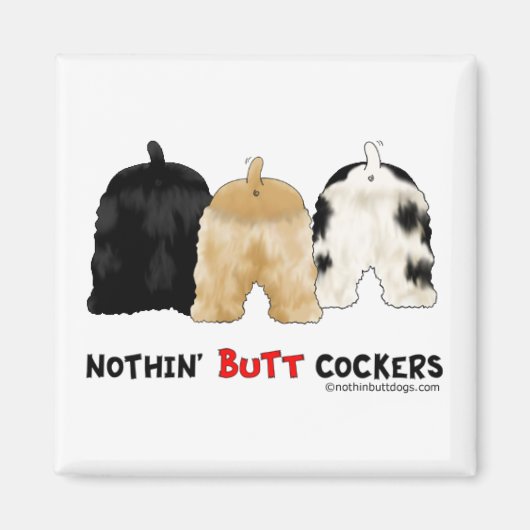 Nothin' Hintern Cockers Magnet (Vorne)