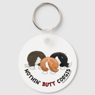 Nothin' Hintern Corgis Schlüsselanhänger