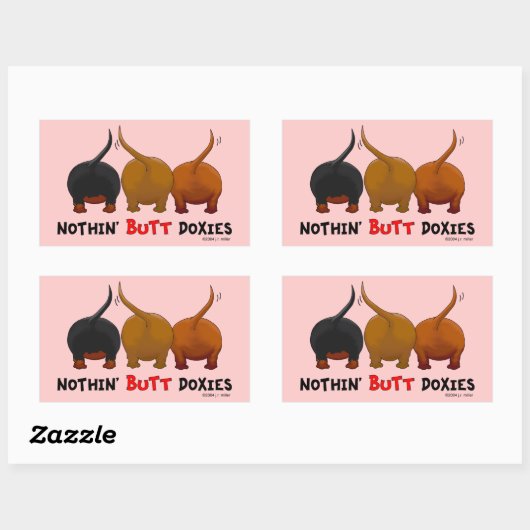 Nothin' Hintern-Dackeln Rechteckiger Aufkleber (Blatt)