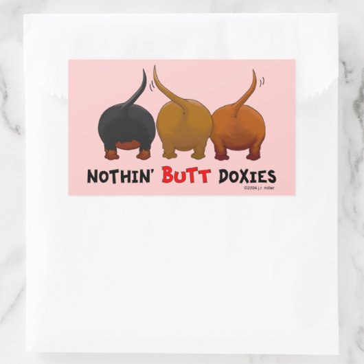 Nothin' Hintern-Dackeln Rechteckiger Aufkleber (Tasche)