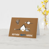 Nothin' Hintern Goose Karte (Gelbe Blume)