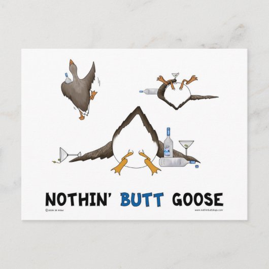 Nothin' Hintern Goose Postkarte (Vorderseite)
