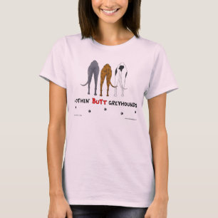 Nothin' Hintern Greyhounds Light Shirt