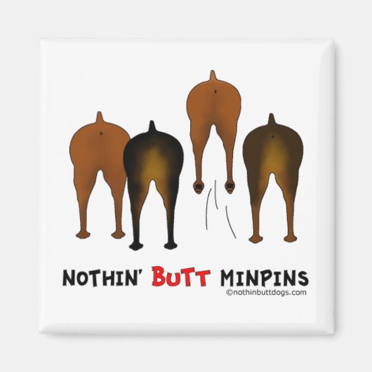 Nothin' Hintern Min Buttone Magnet (Vorne)