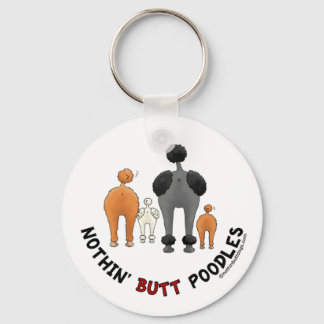 Nothin' Hintern Poodles Schlüsselanhänger