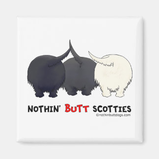 Nothin' Hintern Scotties Magnet