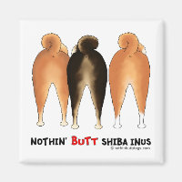 Nothin' Hintern Shiba Inus