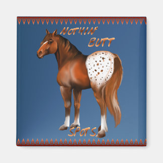 Nothin' Hintern Spots Magnet