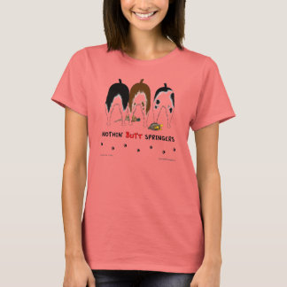 Nothin' Hintern Springers Light T - Shirt