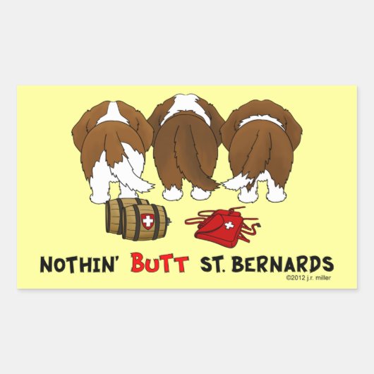 Nothin' Hintern St. Bernards Rechteckiger Aufkleber (Vorderseite)