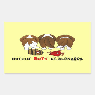 Nothin' Hintern St. Bernards Rechteckiger Aufkleber