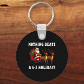 Nothing Beats A 6-7 Holiday Christmas Brain Rot Gr Schlüsselanhänger (Vorderseite)
