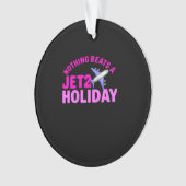 Nothing Beats A Jet2 Holiday Meme Sloth Ornament (Vorderseite)