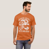 Nothing Beats a Jet 2 Holiday Funny Skeleton Quote T-Shirt (Vorne ganz)
