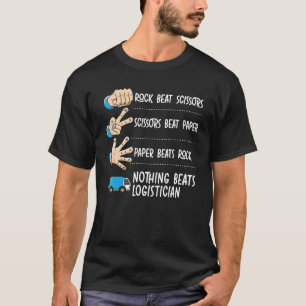 Nothing Beats Logistiker Cargo Warehousing Logist T-Shirt