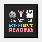 Nothing Beats Reading Funny Rock Paper Scissors Magnet (Vorne)