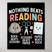 Nothing Beats Reading Rock Paper Scissors Funny Bo Poster (Vorne)