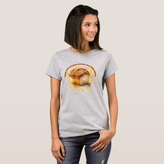 Nothing Better Than Slice Bread T-Shirt (Vorne ganz)