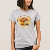 Nothing Better Than Slice Bread T-Shirt (Vorderseite)