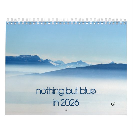 nothing but blue in 2026 kalender (Titelbild)