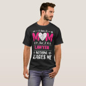 Nothing Es Me Funny Lawyer Mom Quote T-Shirt (Vorne ganz)