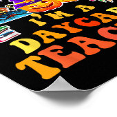 Nothing Es Me I'm A Daycare Teacher You Can't Hall Poster (Ecke)