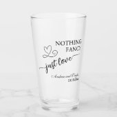 Nothing Fancy Just Love Elegant Wedding  Glas (Vorderseite)