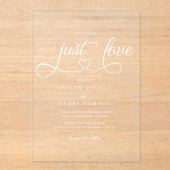 Nothing Fancy Just Love Script Heart Wedding Acryleinladungen (Vorderseite)