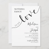 Nothing Fancy Just Love, Wedding, Script, Simple Einladung (Vorderseite)