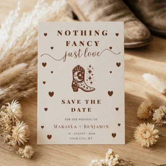 Nothing Fancy Just Love Western Rustic Wedding Save The Date