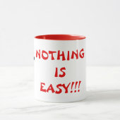 NOTHING IS EASY SCREAMING COFFEE MUG FOR OFFICE TASSE (Zentrum)