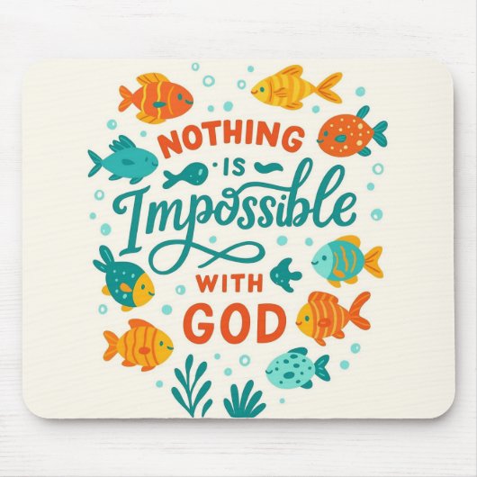 Nothing is impossible with god christian faith mousepad (Vorne)