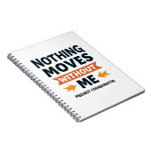 Nothing Moves Without Me – Logistics & Ops Pro Notizblock (Rechte Seite)