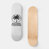 Nothing Personal Logo Skateboard (Vorderseite)