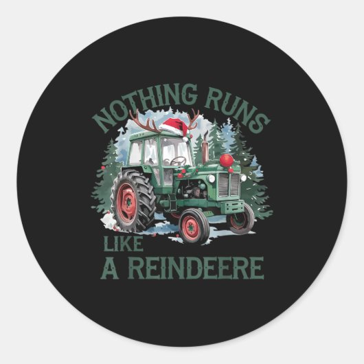 Nothing Runs Like A Reindeer Christmas Tractor Far Runder Aufkleber (Vorderseite)