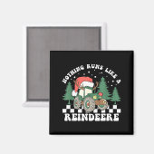 Nothing Runs Like A Reindeer Funny Christmas Famil Magnet (Vorderseite/Rückseite)
